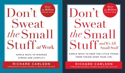 Don't Sweat the Small Stuff at Work + Don't Sweat the Small Stuff and It's All Small Stuff(Paperback, Richard Carlson)