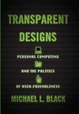 Transparent Designs(English, Hardcover, Black Michael L.)