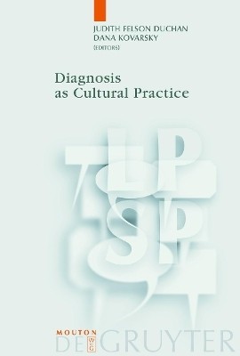 Diagnosis as Cultural Practice(English, Hardcover, unknown)