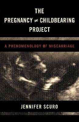 The Pregnancy [does-not-equal] Childbearing Project(English, Paperback, Scuro Jennifer)