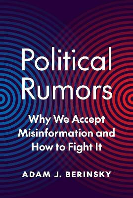Political Rumors(English, Hardcover, Berinsky Adam J.)