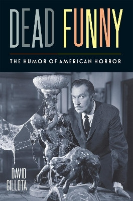 Dead Funny(English, Hardcover, Gillota David)