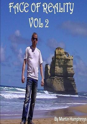 Face of Reality Vol 2(English, Paperback, Humphreys Martin)