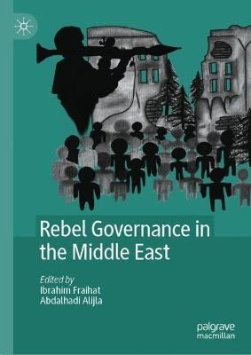 Rebel Governance in the Middle East(English, Hardcover, unknown)