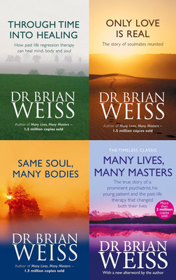 Through Time Into Healing + Only Love Is Real + Same Soul, Many Bodies + Many Lives, Many Masters(Paperback, Weiss Brian Dr.) Through Time Into Healing + Only Love Is Real + Same Soul, Many Bodies + Many Lives, Many Masters(Paperback, Weiss Brian Dr.)