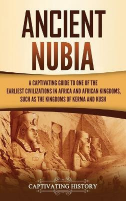 Ancient Nubia(English, Hardcover, History Captivating)