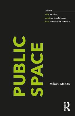 Public Space(English, Paperback, Mehta Vikas)