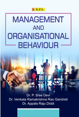 Management and Organisational Behaviour(Paperback, Dr. P. SREE DEVI, Dr. Venakata Rama Krishna, Dr. Appala Raju)