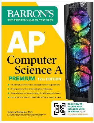 AP Computer Science A Premium, 12th Edition: Prep Book with 6 Practice Tests + Comprehensive Review + Online Practice(English, Paperback, Barron's Educational Series Roselyn)