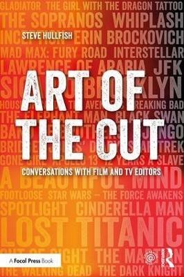 Art of the Cut(English, Paperback, Hullfish Steve)