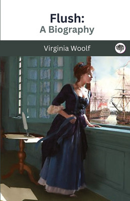 Flush: A Biography(Hardcover, Virginia Woolf)