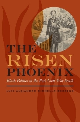 The Risen Phoenix(English, Hardcover, Dinnella-Borrego Luis-Alejandro)