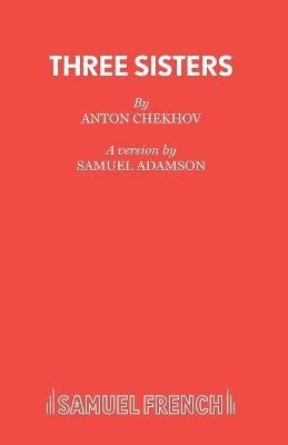 Three Sisters(English, Paperback, Chekhov Anton Pavlovich)