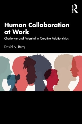 Human Collaboration at Work(English, Paperback, Berg David N.)