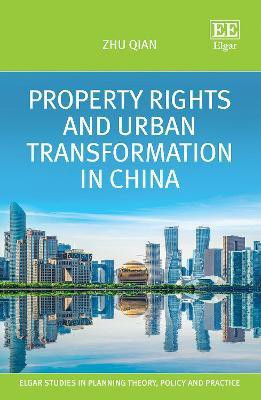 Property Rights and Urban Transformation in China(English, Hardcover, Qian Zhu)