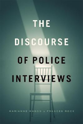 The Discourse of Police Interviews(English, Paperback, unknown)