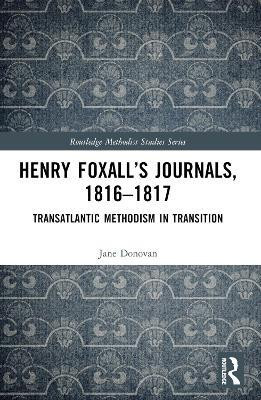 Henry Foxall's Journals, 1816-1817(English, Paperback, Donovan Jane)