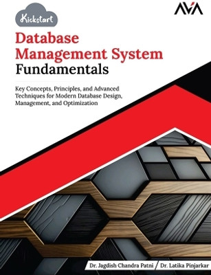 Kickstart Database Management System Fundamentals(English, Paperback, Chandra Patni Dr. Jagdish)
