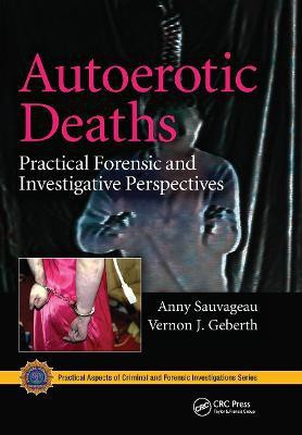 Autoerotic Deaths(English, Paperback, Sauvageau Anny)
