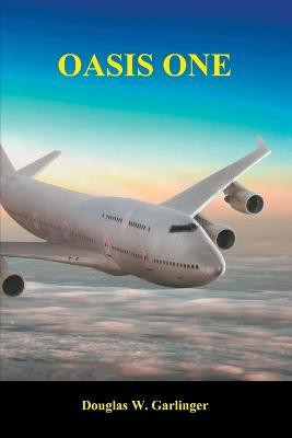 Oasis One(English, Paperback, Garlinger Douglas W)
