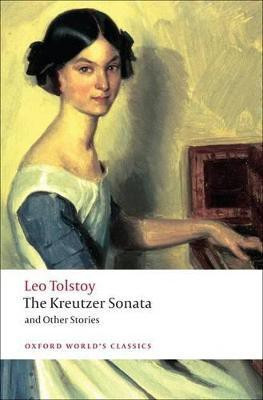 The Kreutzer Sonata and Other Stories(English, Paperback, Tolstoy Leo)