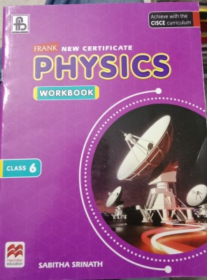 Frank New Certificate PHYSICS workbook (class 6)(Paperback, Sabitha srinath)