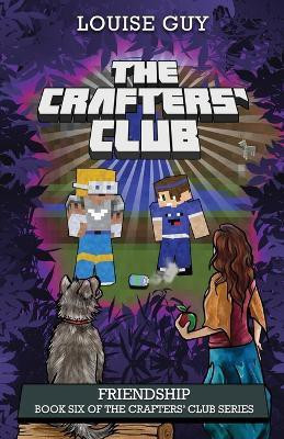 The Crafters' Club Series: Friendship(English, Paperback, Guy Louise)