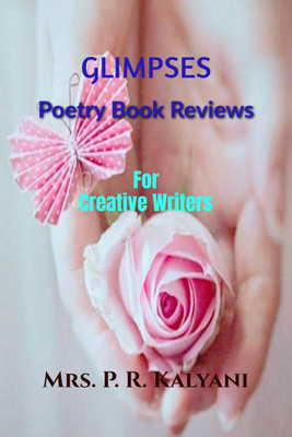 Glimpses  - Poetry Book Reviews(English, Paperback, P Mrs)