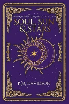 Soul, Sun and Stars(English, Paperback, Davidson K M)