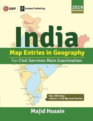 India Map Entries in Geography for Civil Services Main Examination 2019(English, Paperback, Husain Majid)