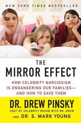 The Mirror Effect(English, Paperback, Pinsky Drew Dr M.D.)