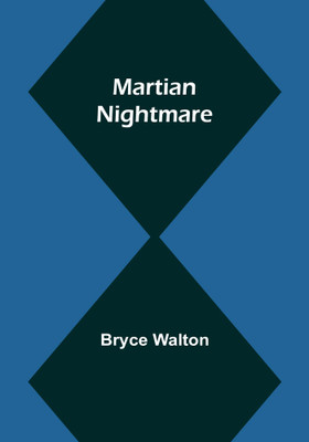 Martian Nightmare(Paperback, Bryce Walton)
