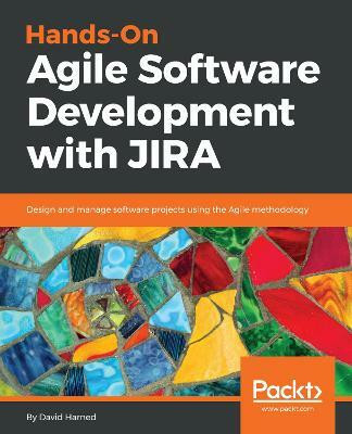 Hands-On Agile Software Development with JIRA(English, Paperback, Harned David)