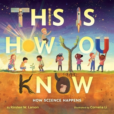 This Is How You Know(English, Hardcover, Larson Kirsten W)