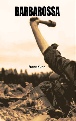 Barbarossa(Hardcover, Franz Kühn)