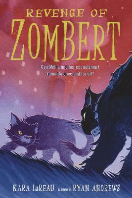 Revenge of ZomBert(English, Paperback, LaReau Kara)