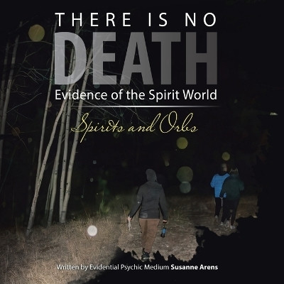 There Is No DEATH(English, Paperback, Susanne Arens)