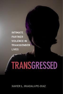 Transgressed(English, Electronic book text, Guadalupe-Diaz Xavier L.)
