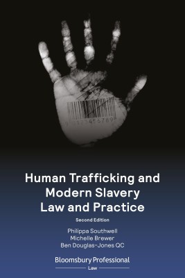 Human Trafficking and Modern Slavery Law and Practice(English, Paperback, Southwell Philippa)