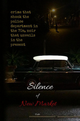 Silence of New Market(English, Hardcover, Debo)