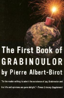 First Book of Grabinoulor(English, Paperback, Albert-Birot Pierre)