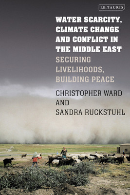 Water Scarcity, Climate Change and Conflict in the Middle East(English, Paperback, Ward Christopher)