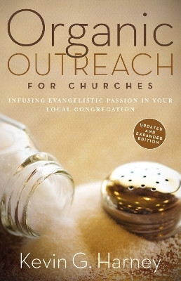 Organic Outreach for Churches(English, Paperback, Harney Kevin G.)