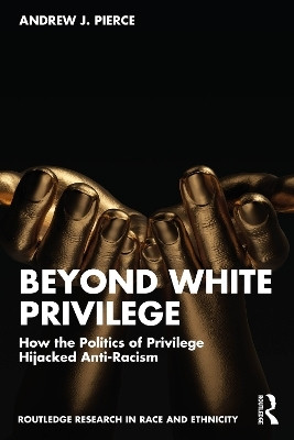 Beyond White Privilege(English, Paperback, Pierce Andrew J.)