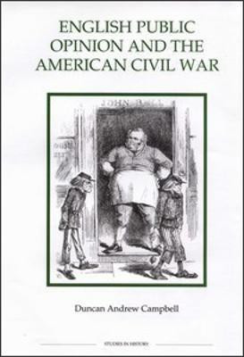English Public Opinion and the American Civil War(English, Hardcover, Campbell Duncan)