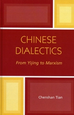 Chinese Dialectics(English, Hardcover, Tian Chenshan)