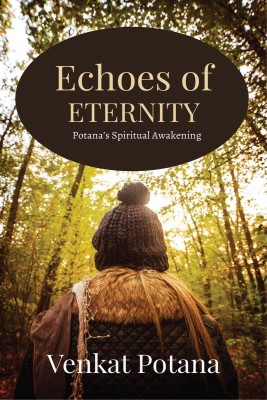 Echoes of Eternity(English, Paperback, Venakt Potana)