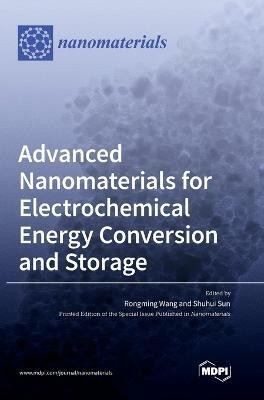 Advanced Nanomaterials for Electrochemical Energy Conversion and Storage(English, Hardcover, unknown)