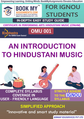 IGNOU OMU 1 An Introduction to Hindustani Music Study Material (In Depth Guide) For Ignou Student(Paperback, BMA Publication)
