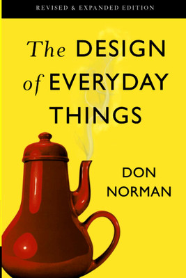 The Design of Everyday Things Indian edn. (English-Paperback-Norman Don)  - The Design of Everyday Things Indian edn. (English-Paperback-Norman Don)(Paperback, NORMAN DON)